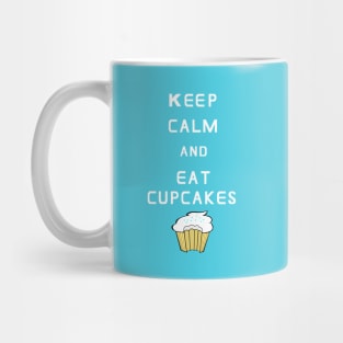 Keep Calm and Eat Cupcakes Mug